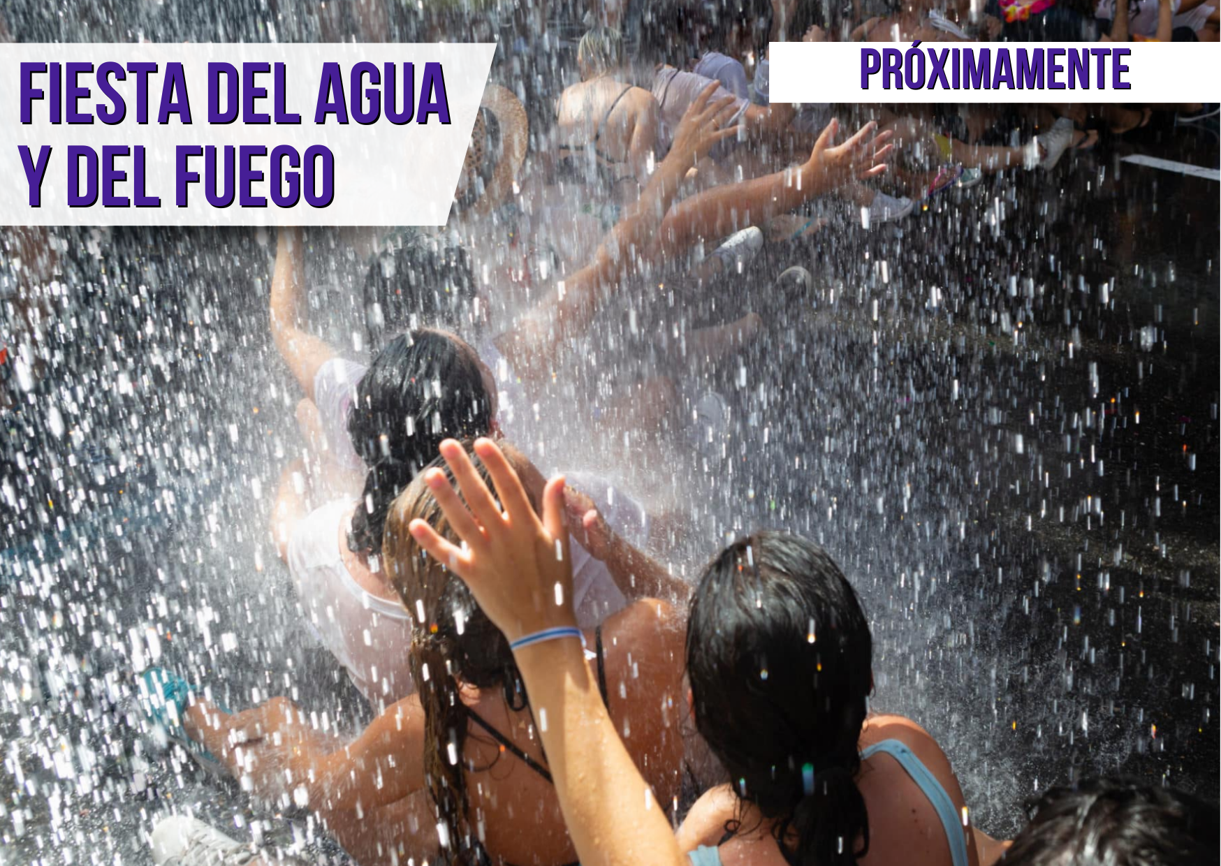 Fiesta del Agua y del Fuego | Coming soon
